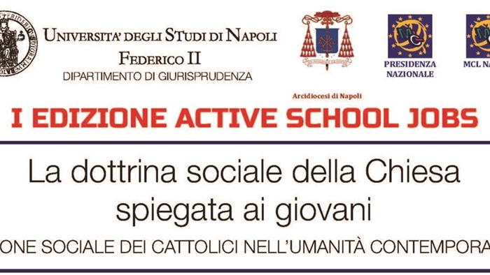I Edizione Active School Jobs &rsquo;La Dottrina sociale della Chiesa spiegata ai giovani&rsquo;